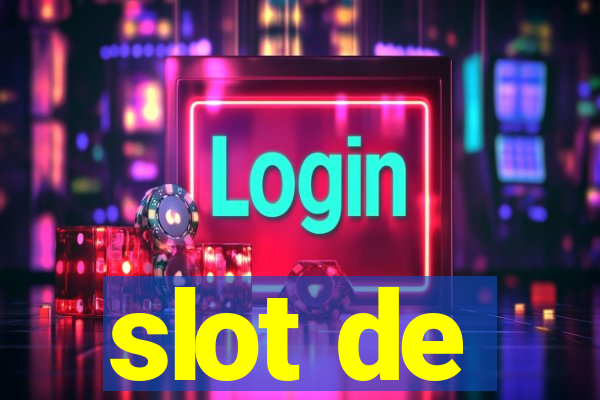 slot de