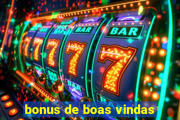 bonus de boas vindas