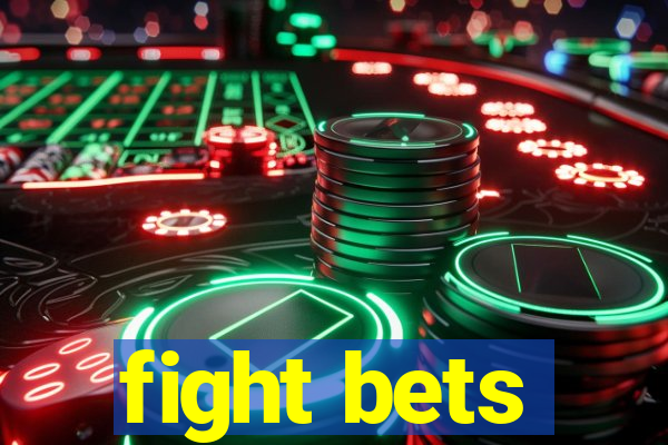 fight bets