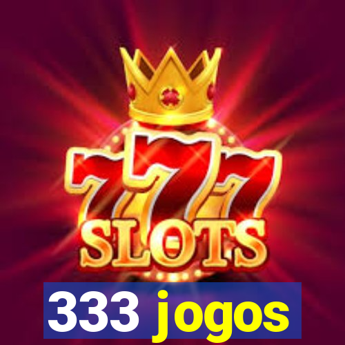 333 jogos