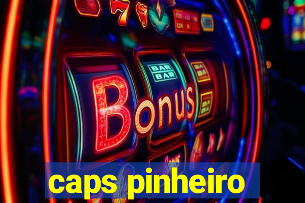 caps pinheiro