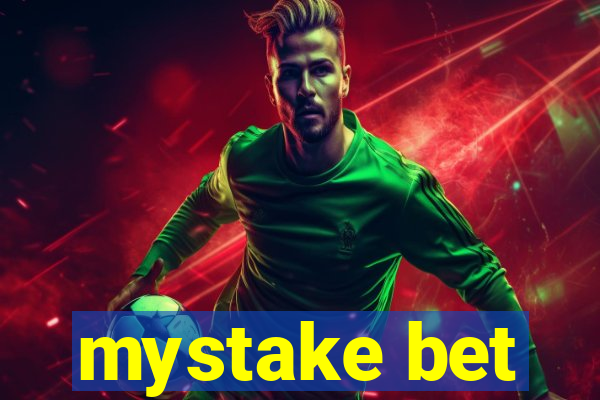 mystake bet