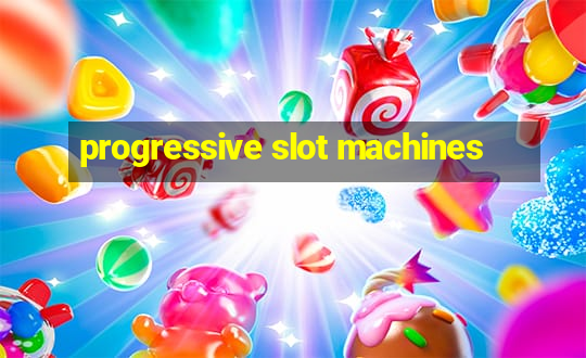 progressive slot machines