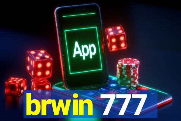 brwin 777