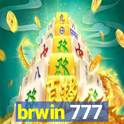 brwin 777