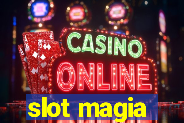 slot magia