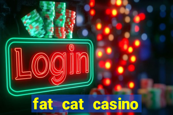 fat cat casino slots game