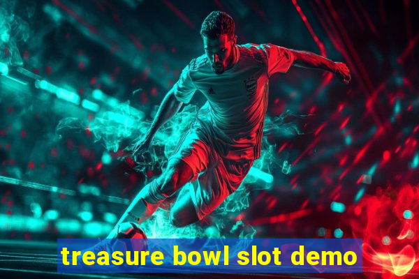 treasure bowl slot demo