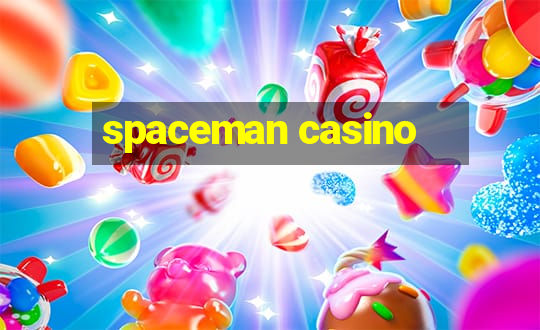 spaceman casino