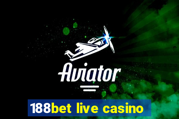 188bet live casino