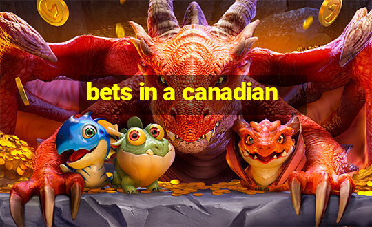 bets in a canadian