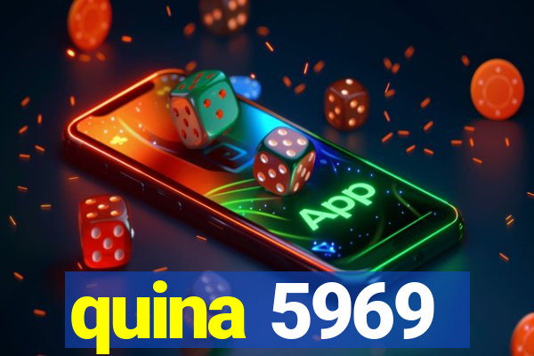 quina 5969