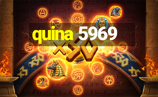 quina 5969