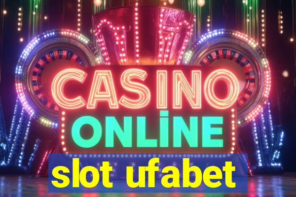 slot ufabet