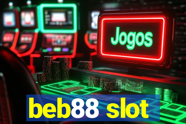 beb88 slot