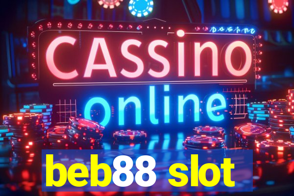 beb88 slot