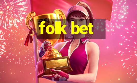 folk bet