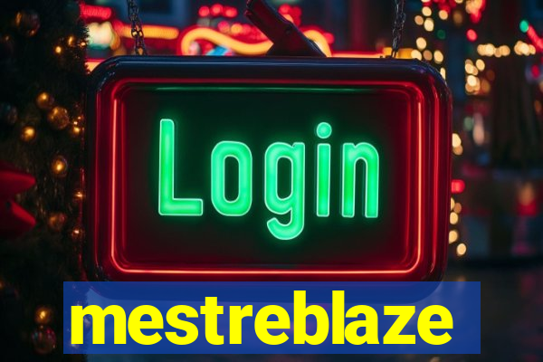 mestreblaze