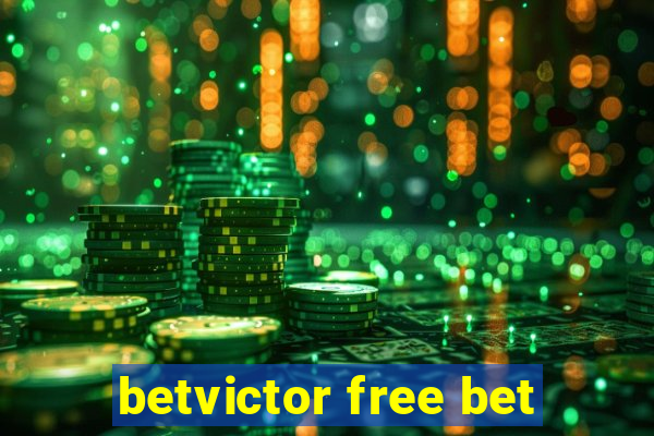 betvictor free bet