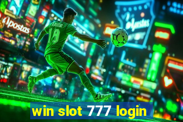 win slot 777 login