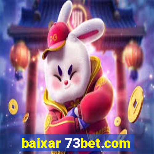 baixar 73bet.com