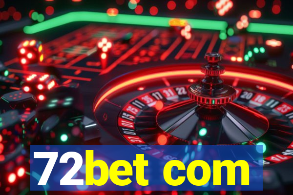 72bet com