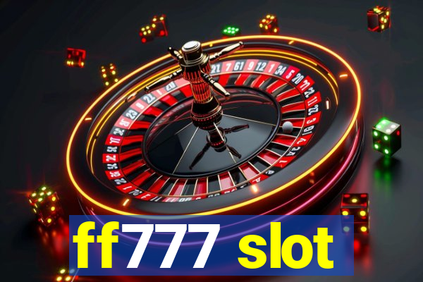 ff777 slot