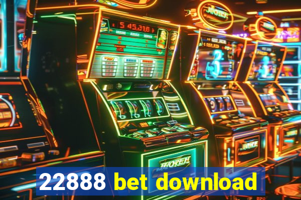 22888 bet download