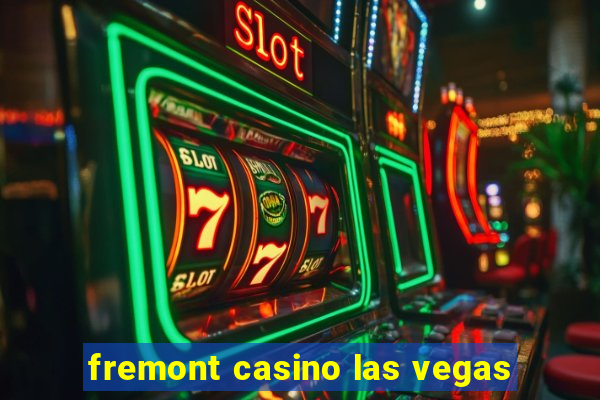 fremont casino las vegas