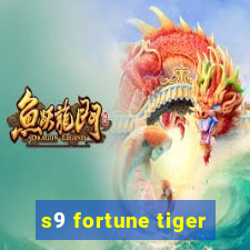 s9 fortune tiger