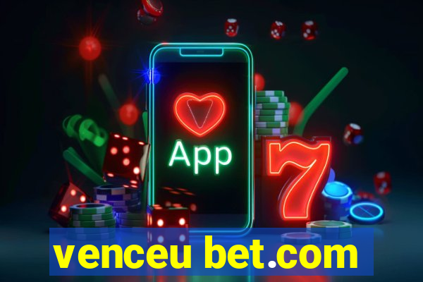 venceu bet.com