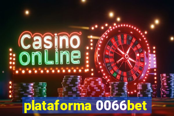 plataforma 0066bet