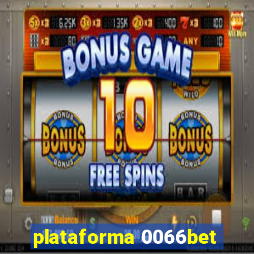 plataforma 0066bet