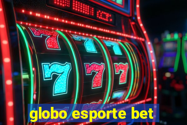 globo esporte bet