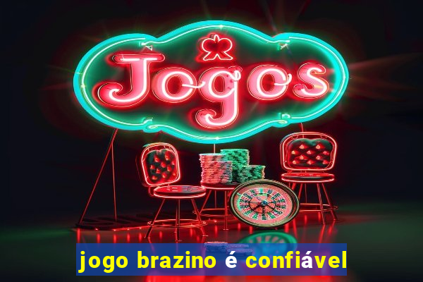 jogo brazino é confiável