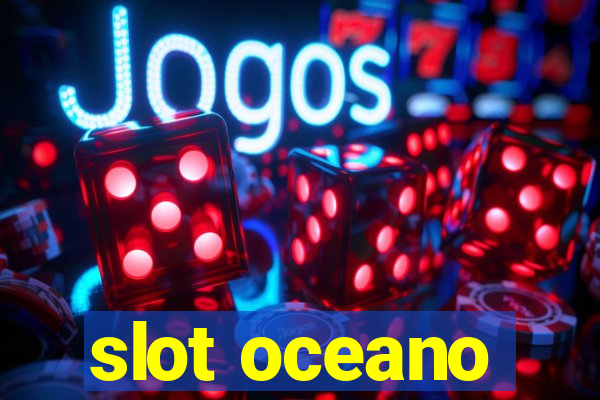 slot oceano