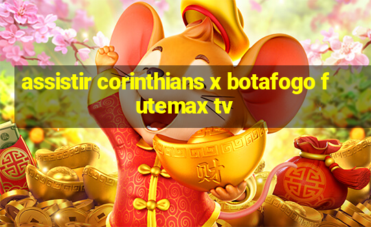 assistir corinthians x botafogo futemax tv