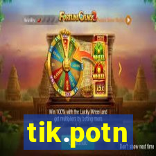 tik.potn