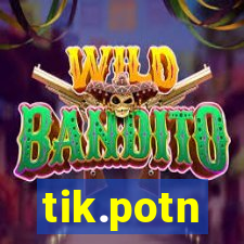 tik.potn