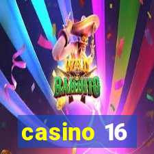 casino 16