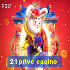 21 prive casino