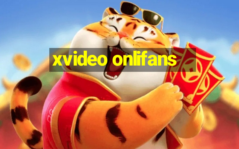 xvideo onlifans