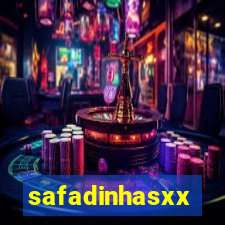 safadinhasxx