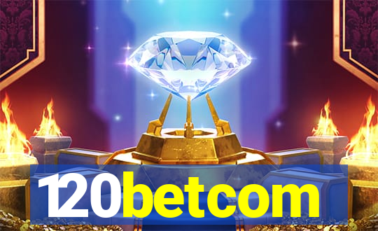 120betcom