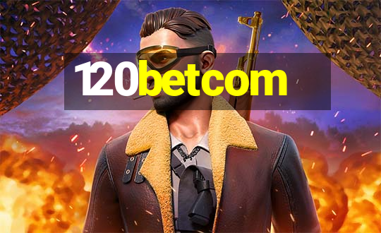 120betcom