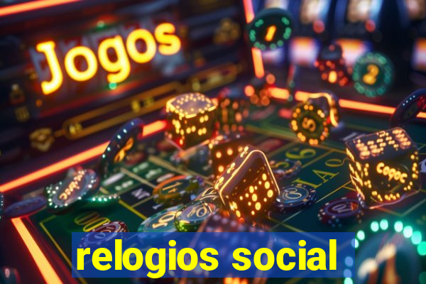 relogios social