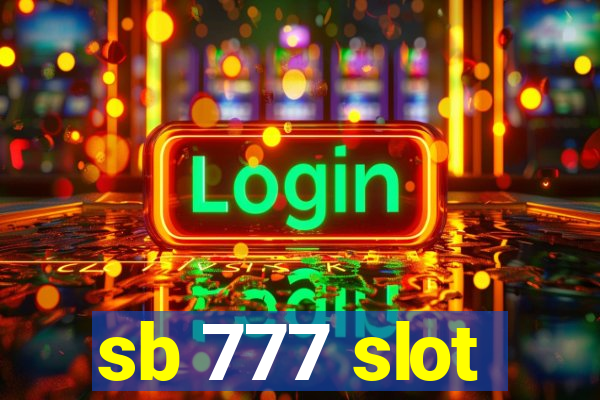 sb 777 slot