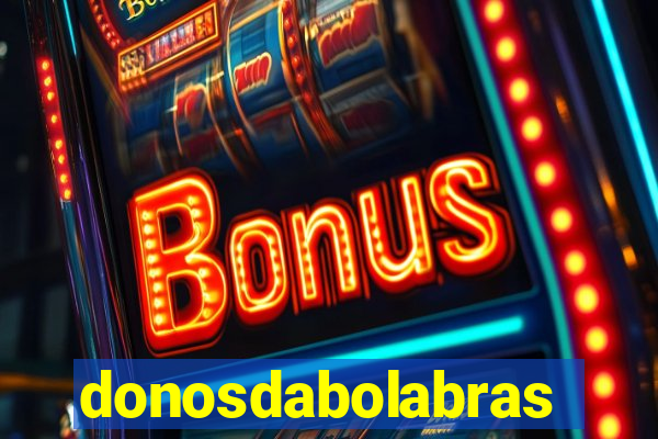 donosdabolabrasil.net