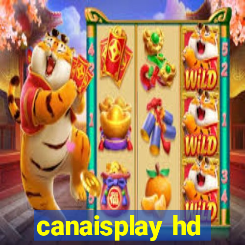 canaisplay hd