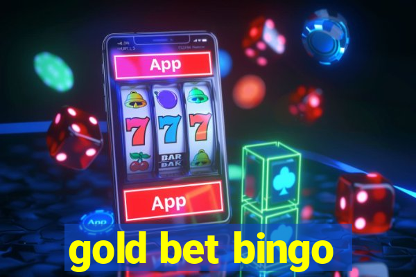 gold bet bingo